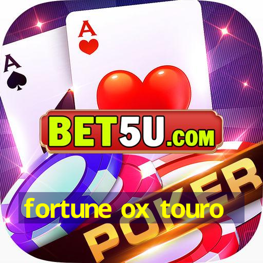 fortune ox touro